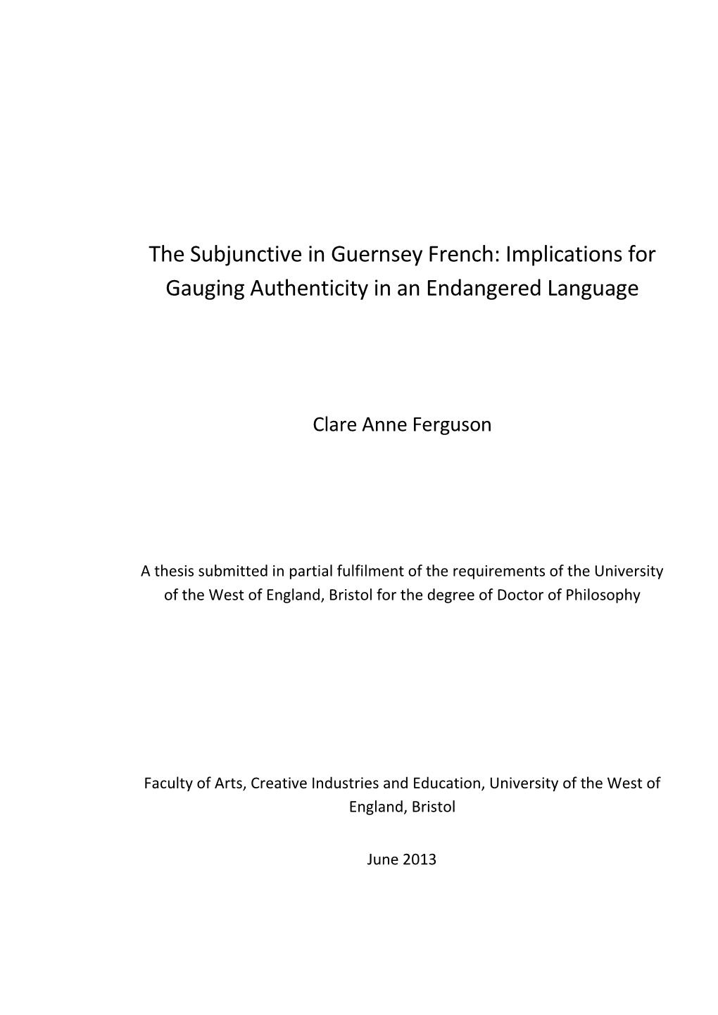 The Subjunctive in Guernsey French: Implications for Gauging Authenticity in an Endangered Language