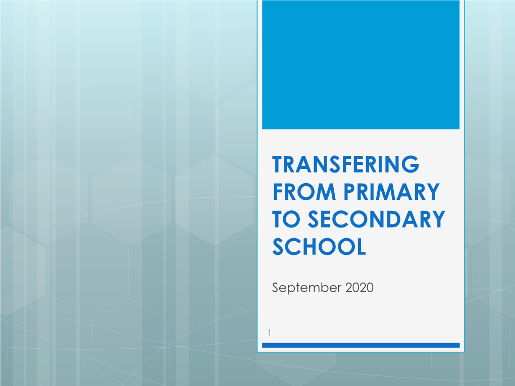 Transfer from Primary to Secondary School