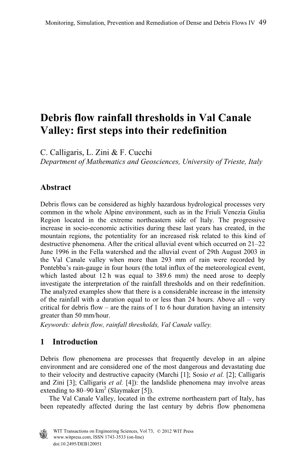 Debris Flow Rainfall Thresholds in Val Canale Valley: First Steps Into Their Redefinition