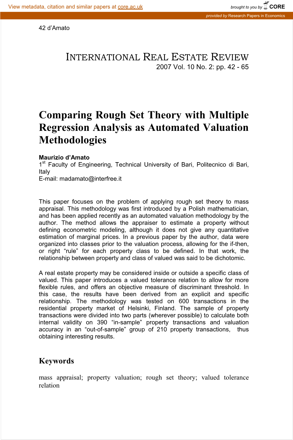 Comparing Rough Set Theory with Multiple Regression Analysis As Automated Valuation Methodologies