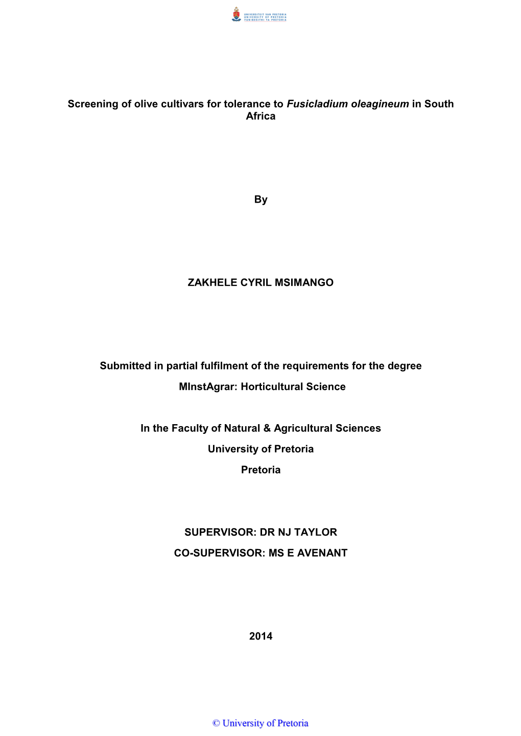 Screening of Olive Cultivars for Tolerance to Fusicladium Oleagineum in South Africa