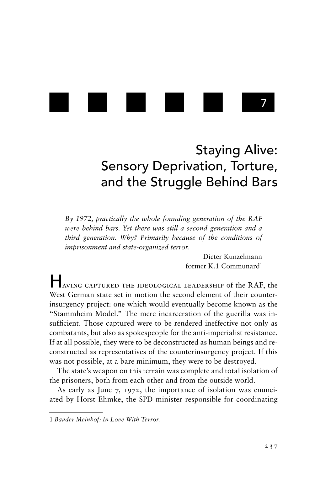 Sensory Deprivation, Torture, and the Struggle Behind Bars