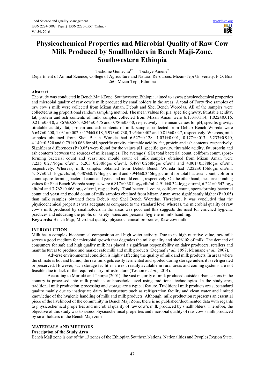 Physicochemical Properties and Microbial Quality of Raw Cow Milk Produced by Smallholders in Bench Maji-Zone, Southwestern Ethiopia