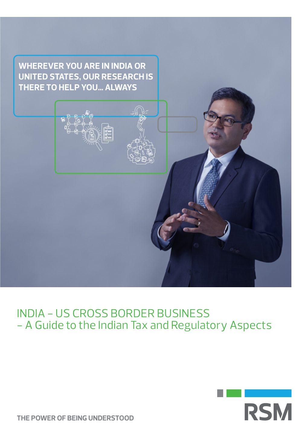 US CROSS BORDER BUSINESS - a Guide to the Indian Tax and Regulatory Aspects