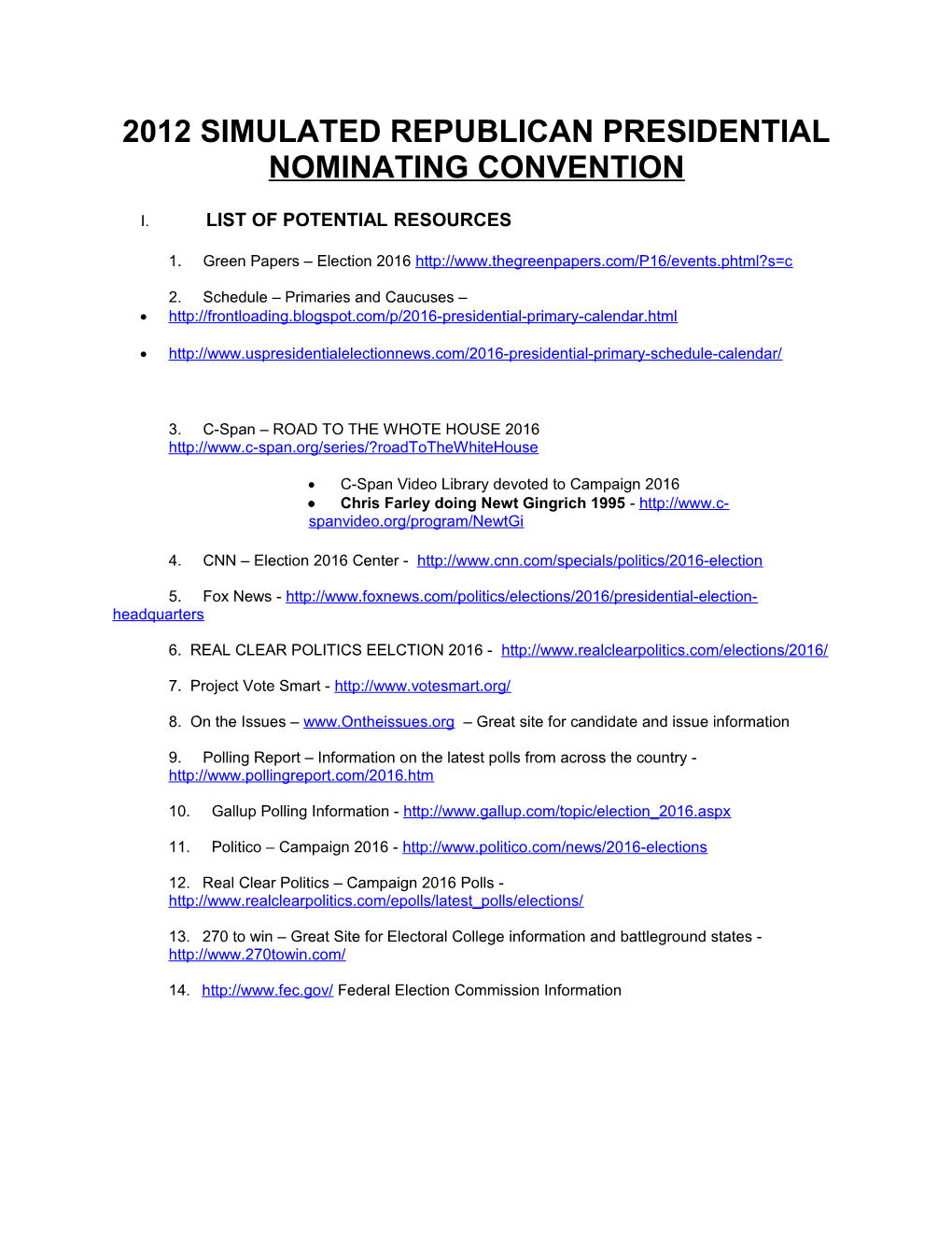 2012 Simulated Republican Presidential Nominating Convention