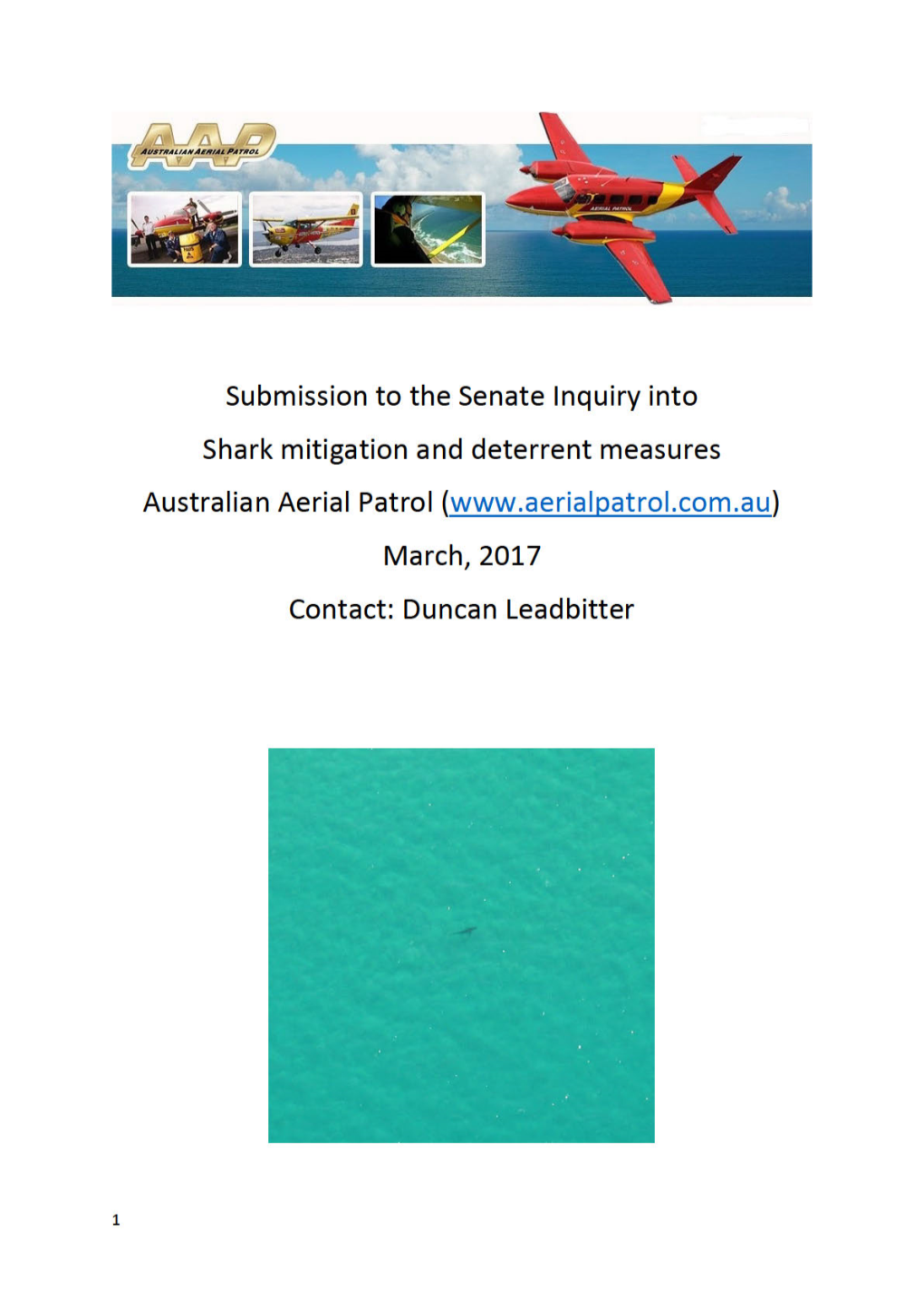 Submission to the Senate Inquiry Into Shark Mitigation and Deterrent Measures Australian Aerial Patrol (