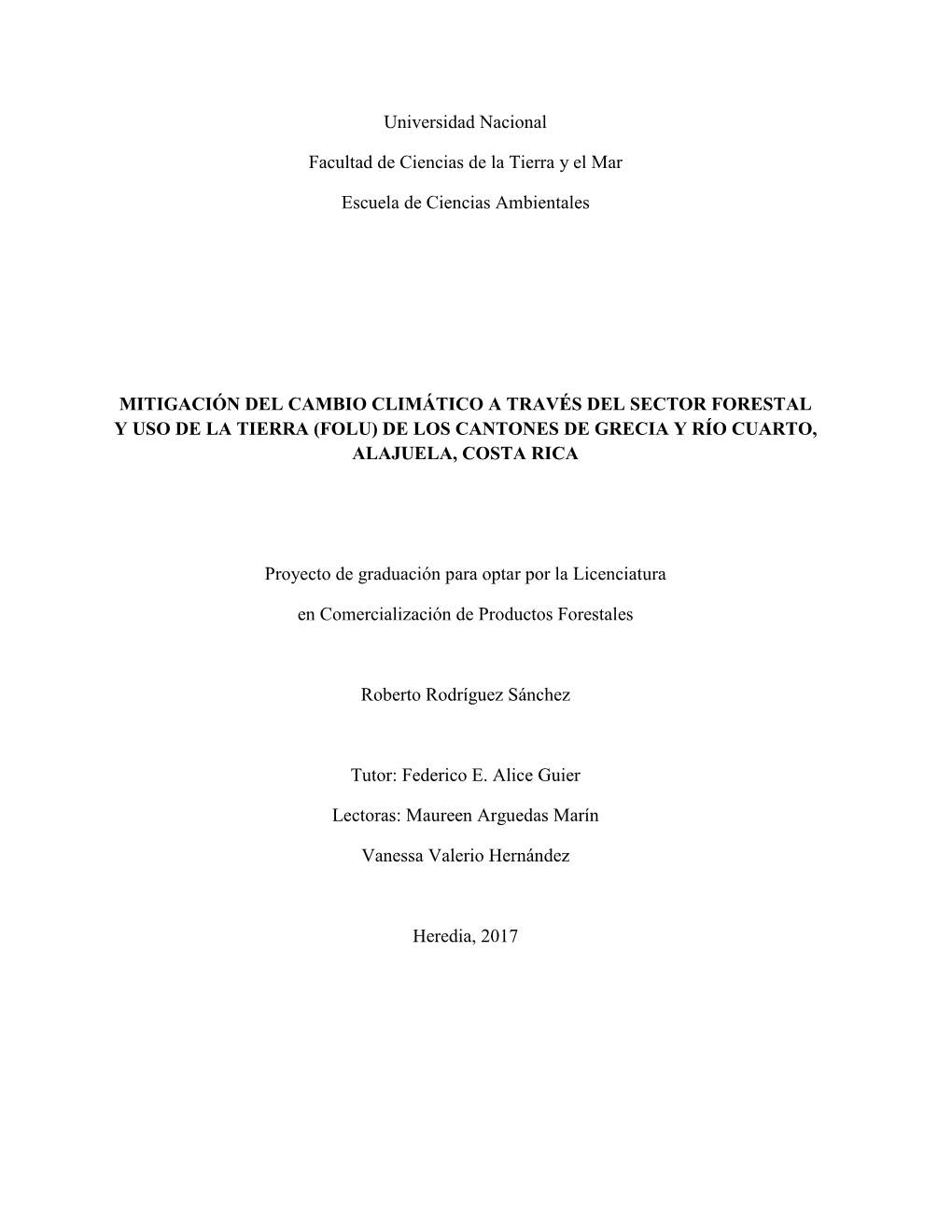 Universidad Nacional Facultad De Ciencias De La Tierra Y El Mar Escuela De Ciencias Ambientales MITIGACIÓN DEL CAMBIO CLIMÁTIC