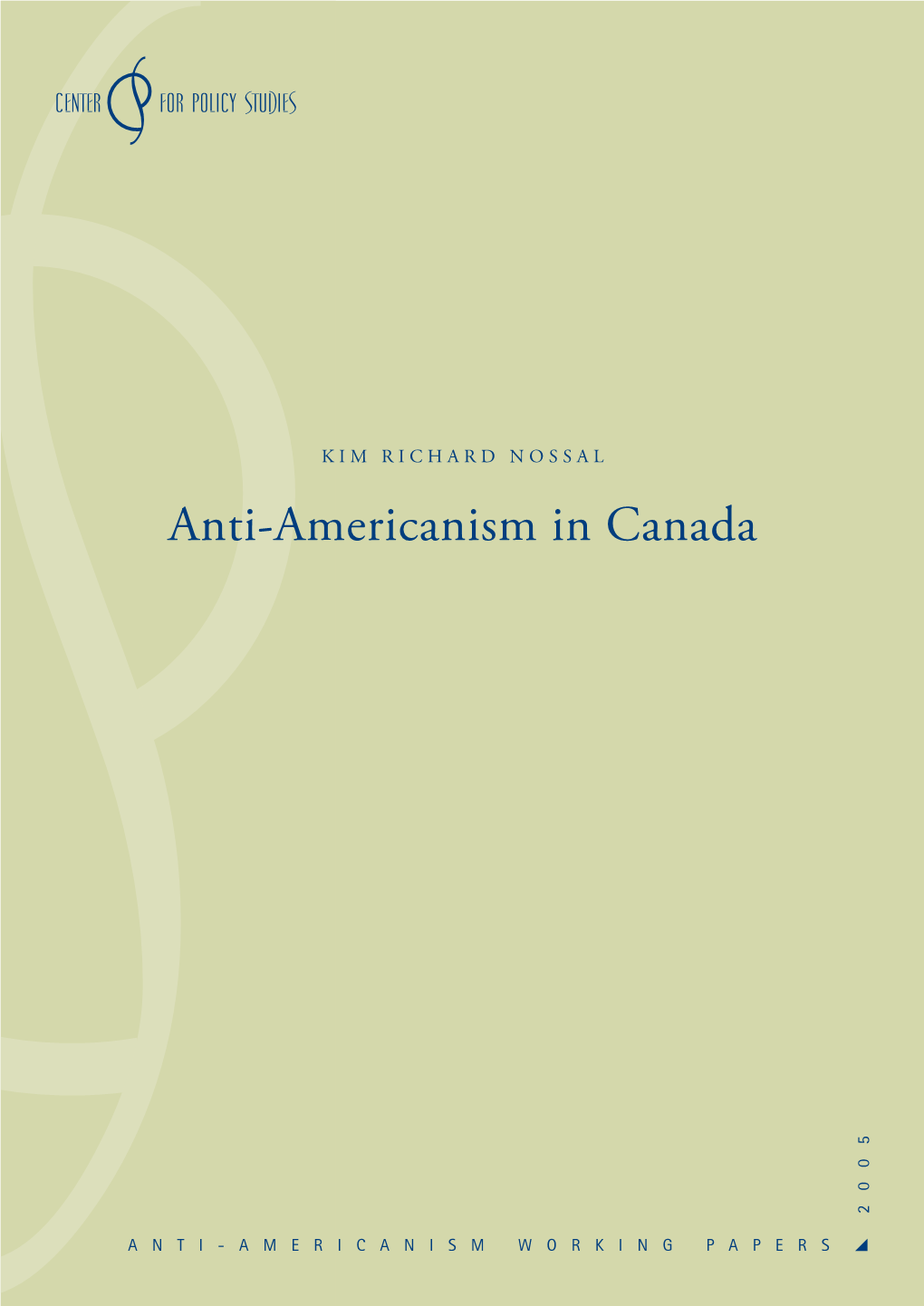 Anti-Americanism in Canada 2 0 0 5