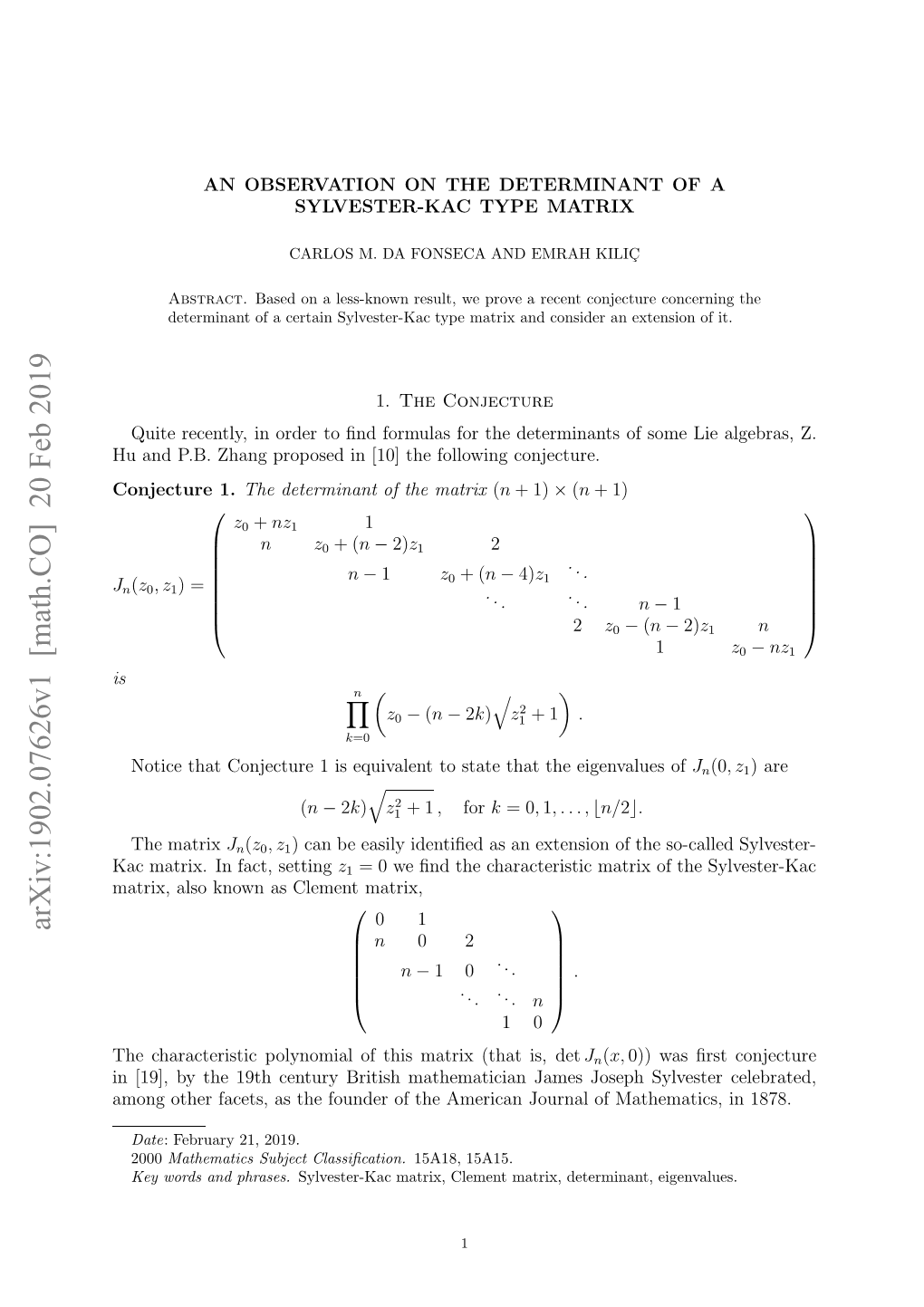 An Observation on the Determinant of a Sylvester-Kac Type Matrix 3