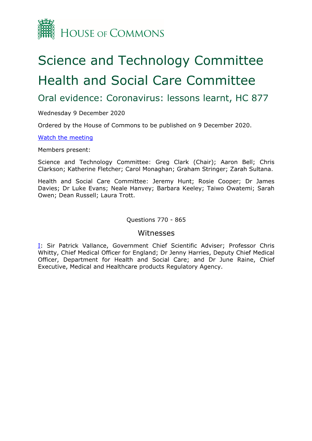 Science and Technology Committee Health and Social Care Committee Oral Evidence: Coronavirus: Lessons Learnt, HC 877