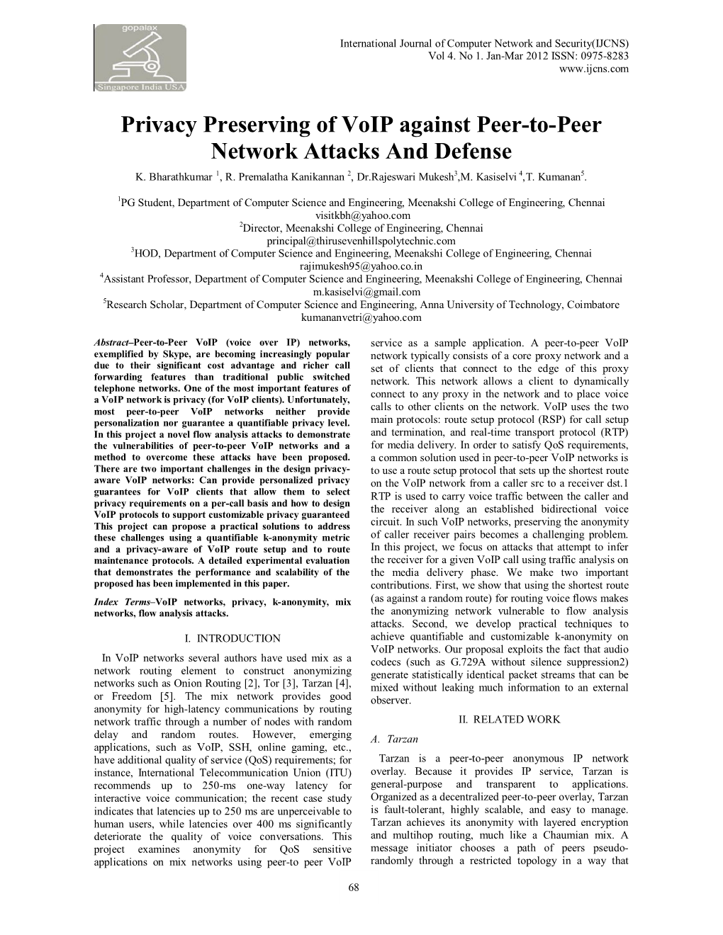 Privacy Preserving of Voip Against Peer-To-Peer Network Attacks and Defense K