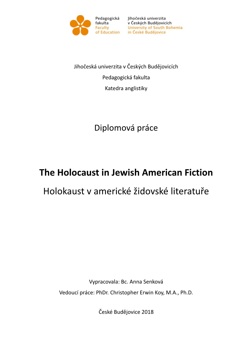 The Holocaust in Jewish American Fiction Holokaust V Americké Židovské Literatuře