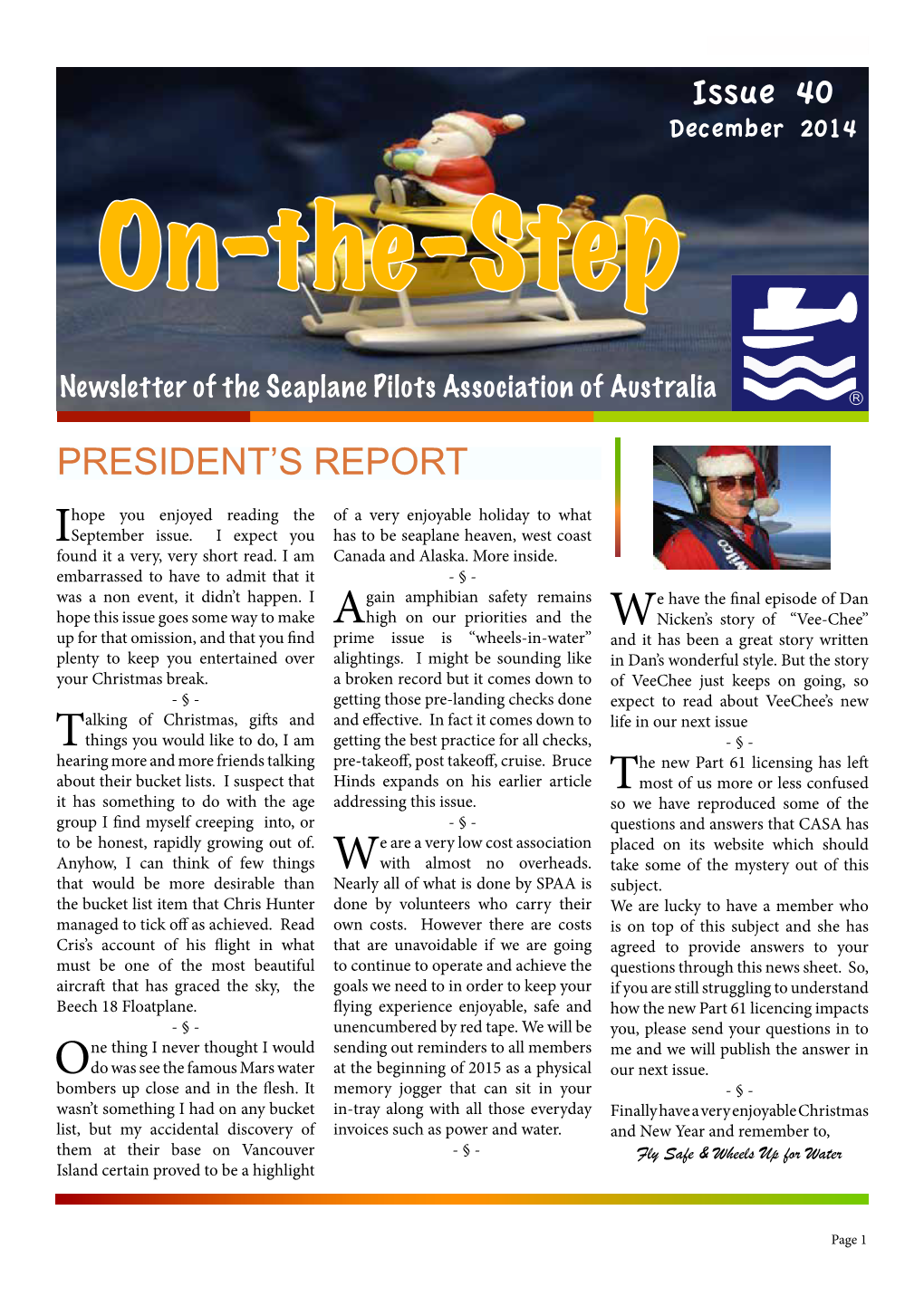 Issue 40 PRESIDENT's REPORT
