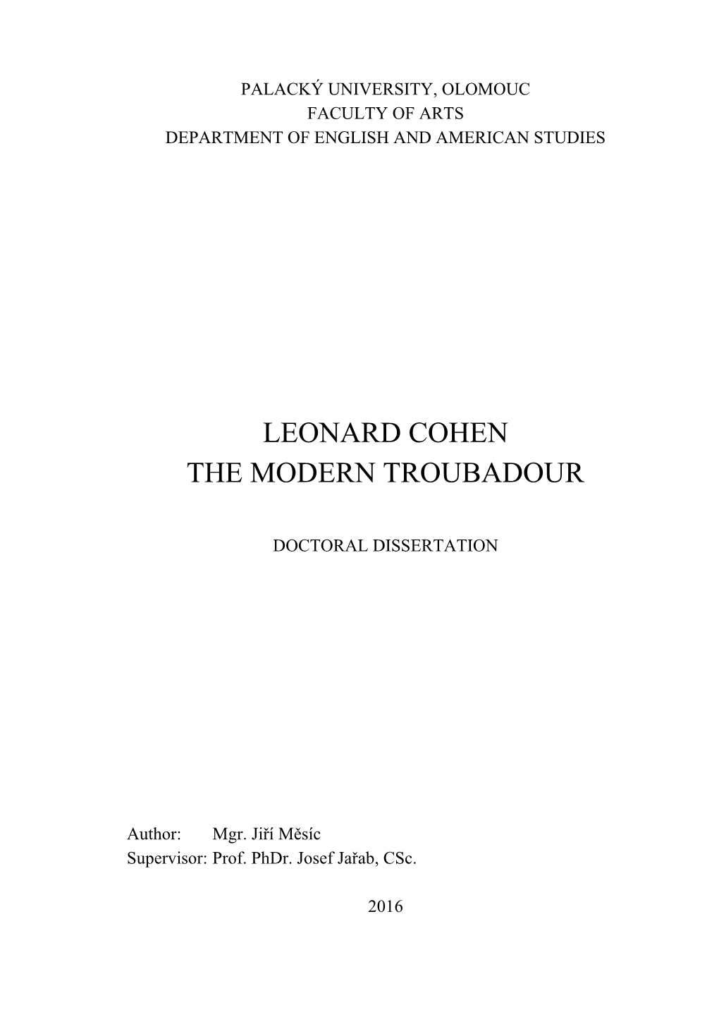 Leonard Cohen the Modern Troubadour