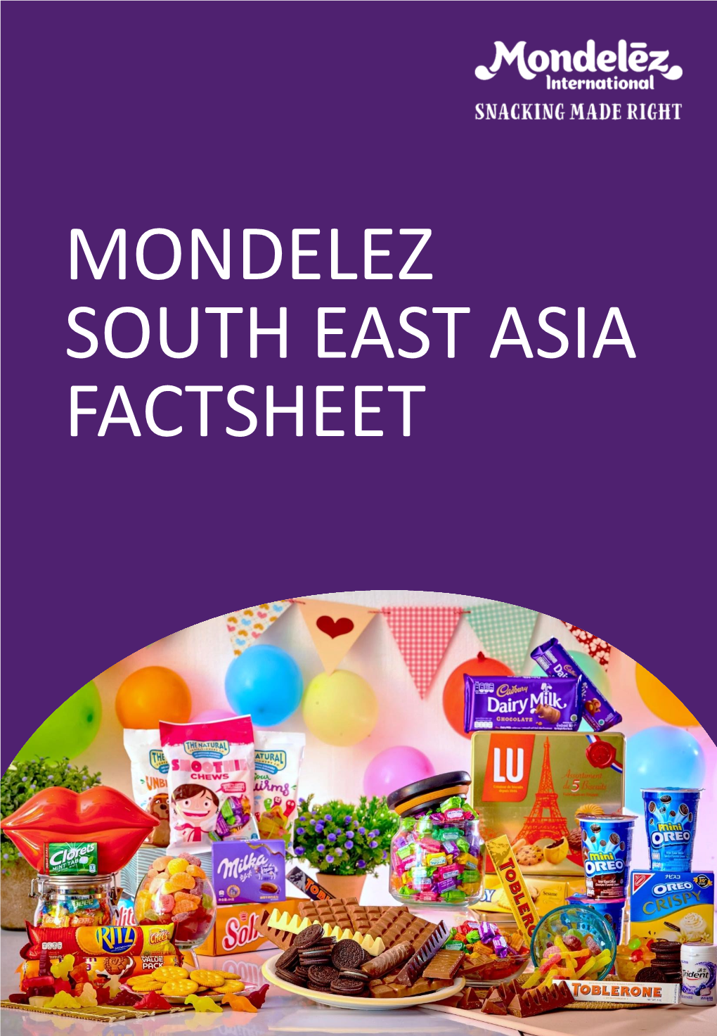 SOUTH EAST ASIA FACTSHEET South East Asia