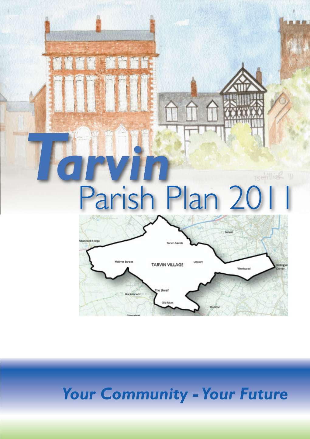 The Parish Plan for the Civil Parish of Tarvin, Chester