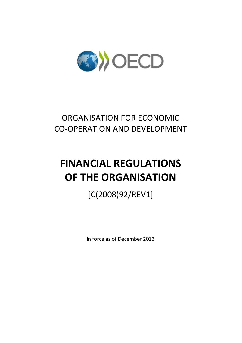 Financial Regulations of the Organisation [C(2008)92/Rev1]