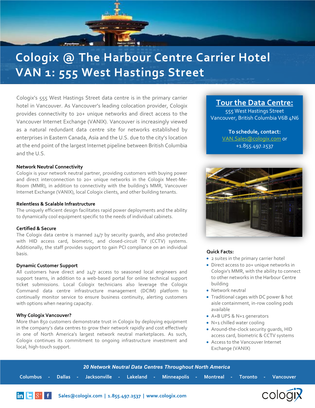 Cologix @ the Harbour Centre Carrier Hotel VAN 1: 555 West Hastings Street