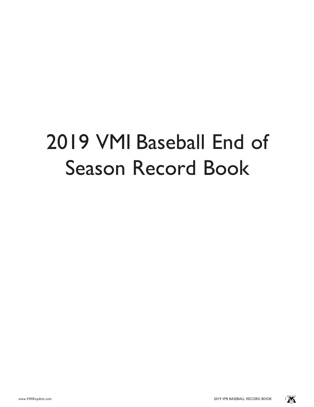 2019 VMI Baseball End of Season Record Book