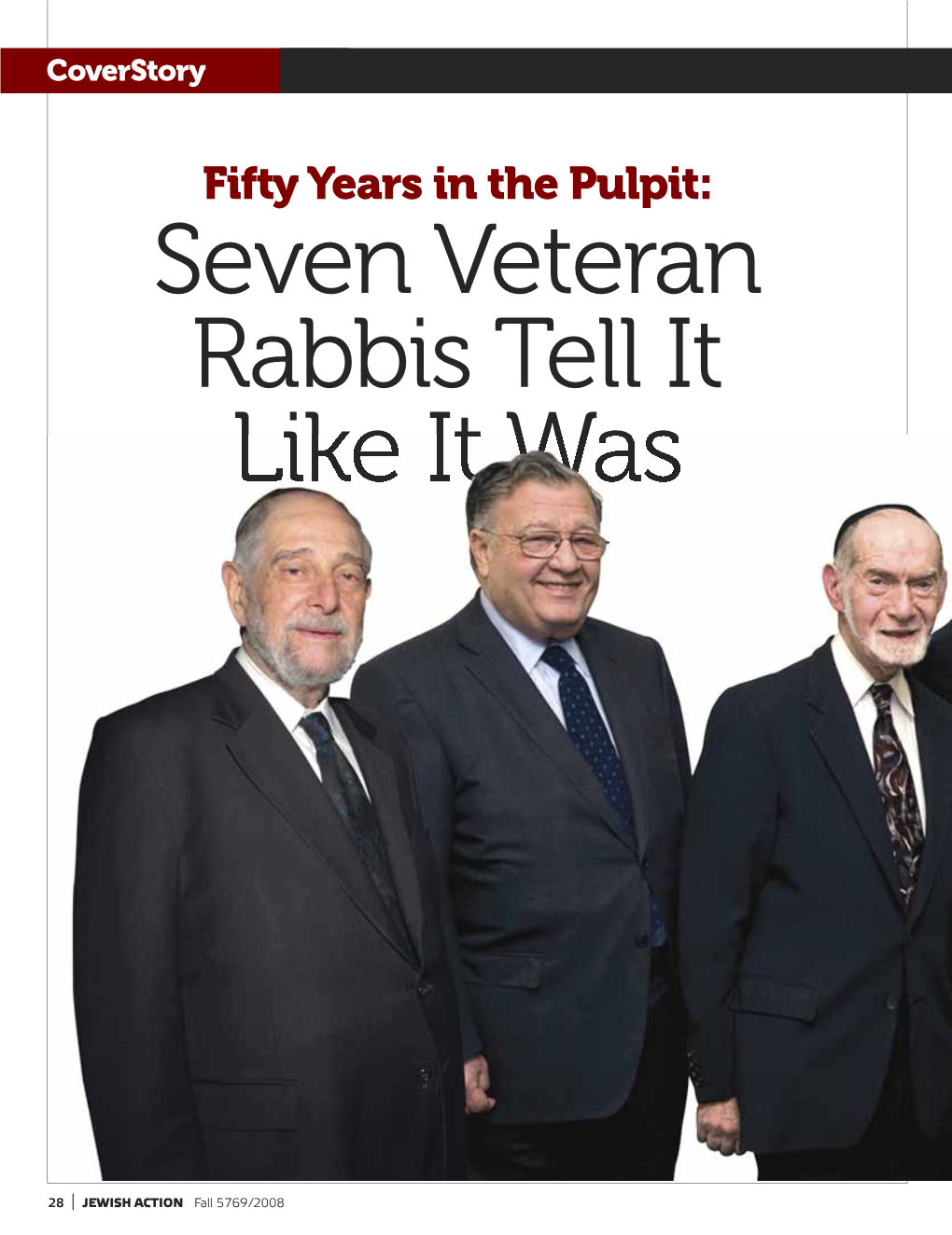 Seven Veteran Rabbis Tell It Like It Was