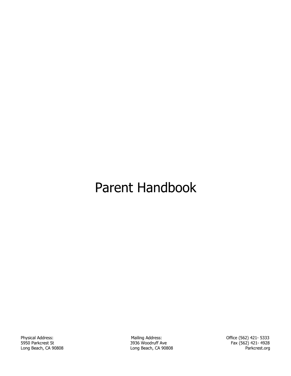 Parkcrest Early Childhood School 15 16 Parent Handbook
