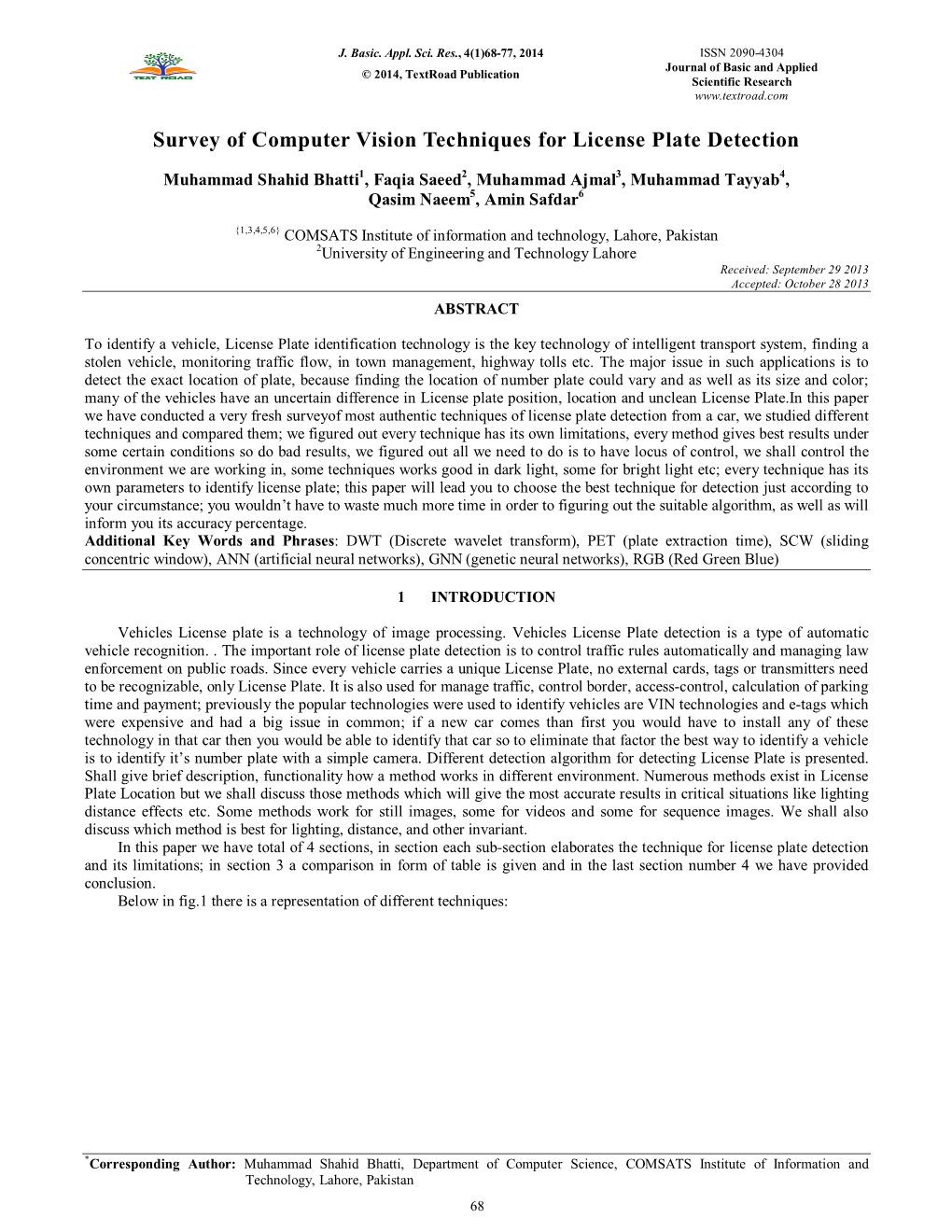 Survey of Computer Vision Techniques for License Plate Detection