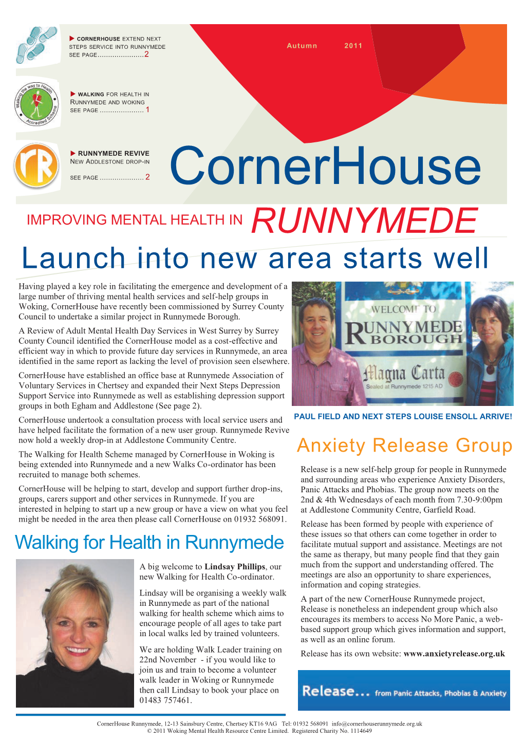 CORNERHOUSE EXTEND NEXT STEPS SERVICE INTO RUNNYMEDE Autumn 2011 SEE PAGE