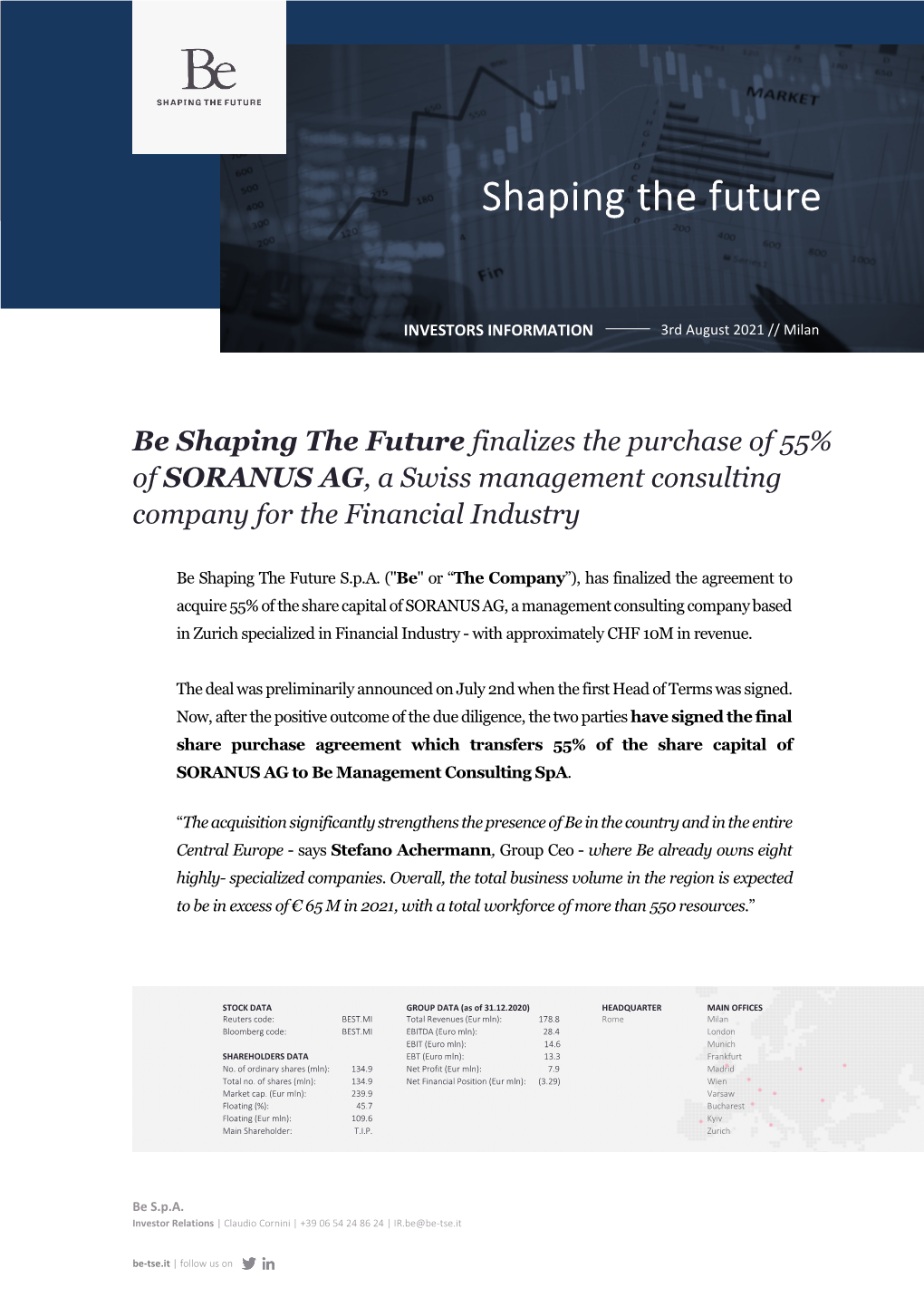 Be Shaping the Future Finalizes the Purchase of 55% of SORANUS AG, a Swiss Management Consulting Company for the Financial Industry