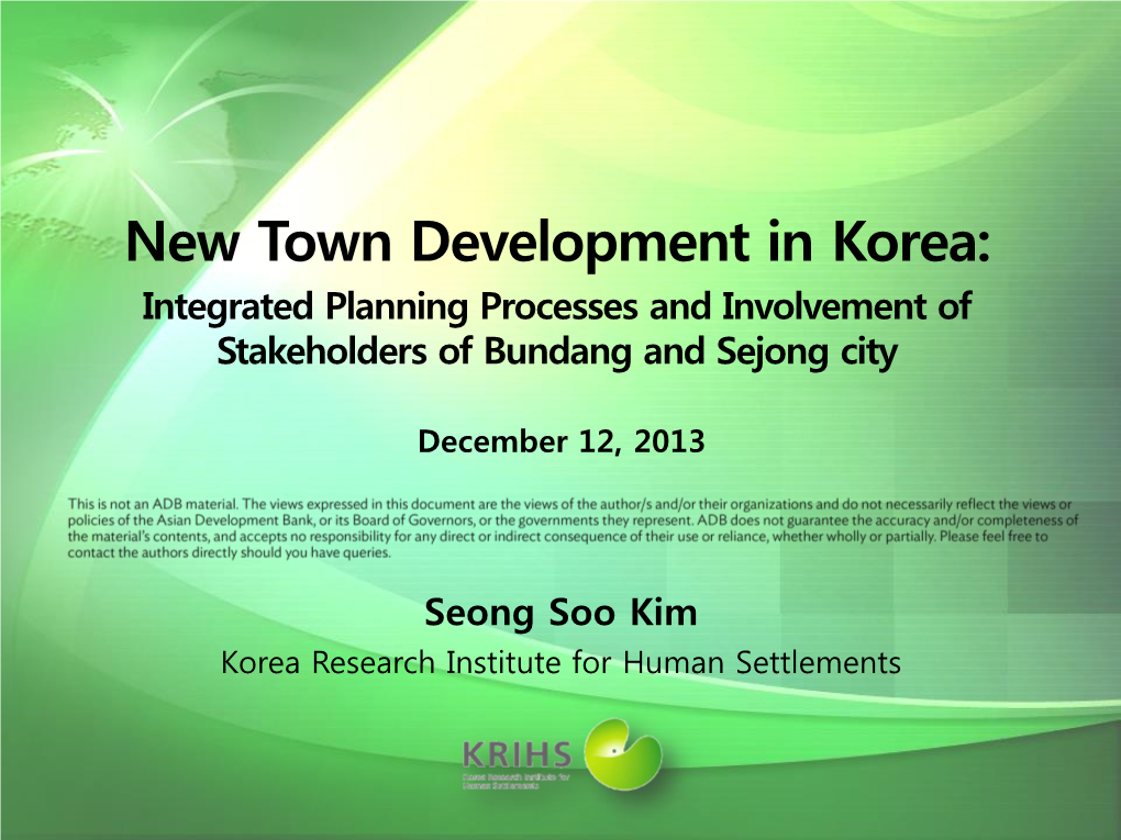 New Town Development in Korea: Integrated Planning Processes and Involvement of Stakeholders of Bundang and Sejong City