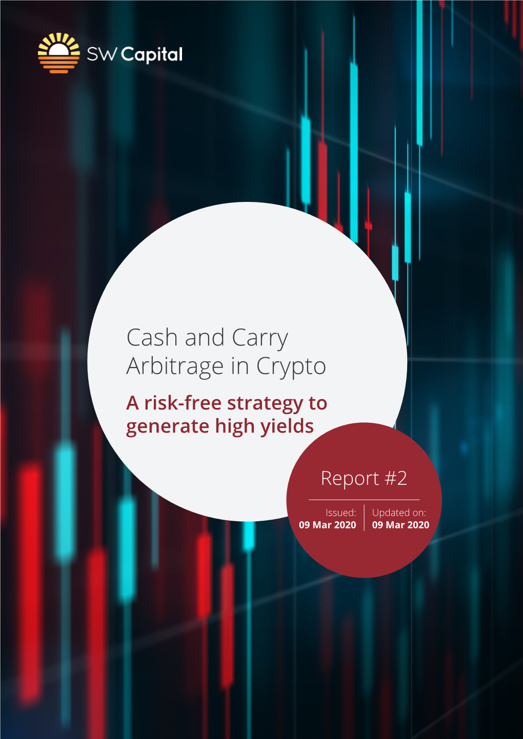 Cash and Carry Arbitrage in Crypto a Risk-Free Strategy to Generate High Yields