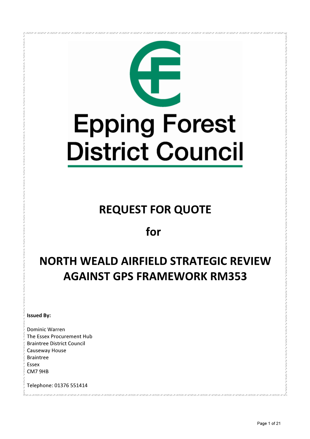 REQUEST for QUOTE for NORTH WEALD AIRFIELD STRATEGIC