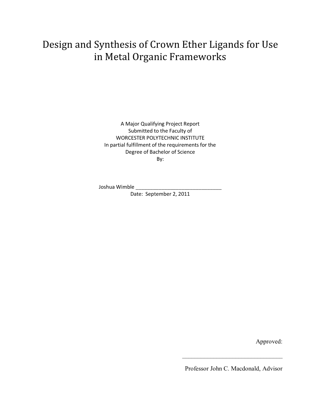 Design and Synthesis of Crown Ether Ligands for Use in Metal Organic Frameworks