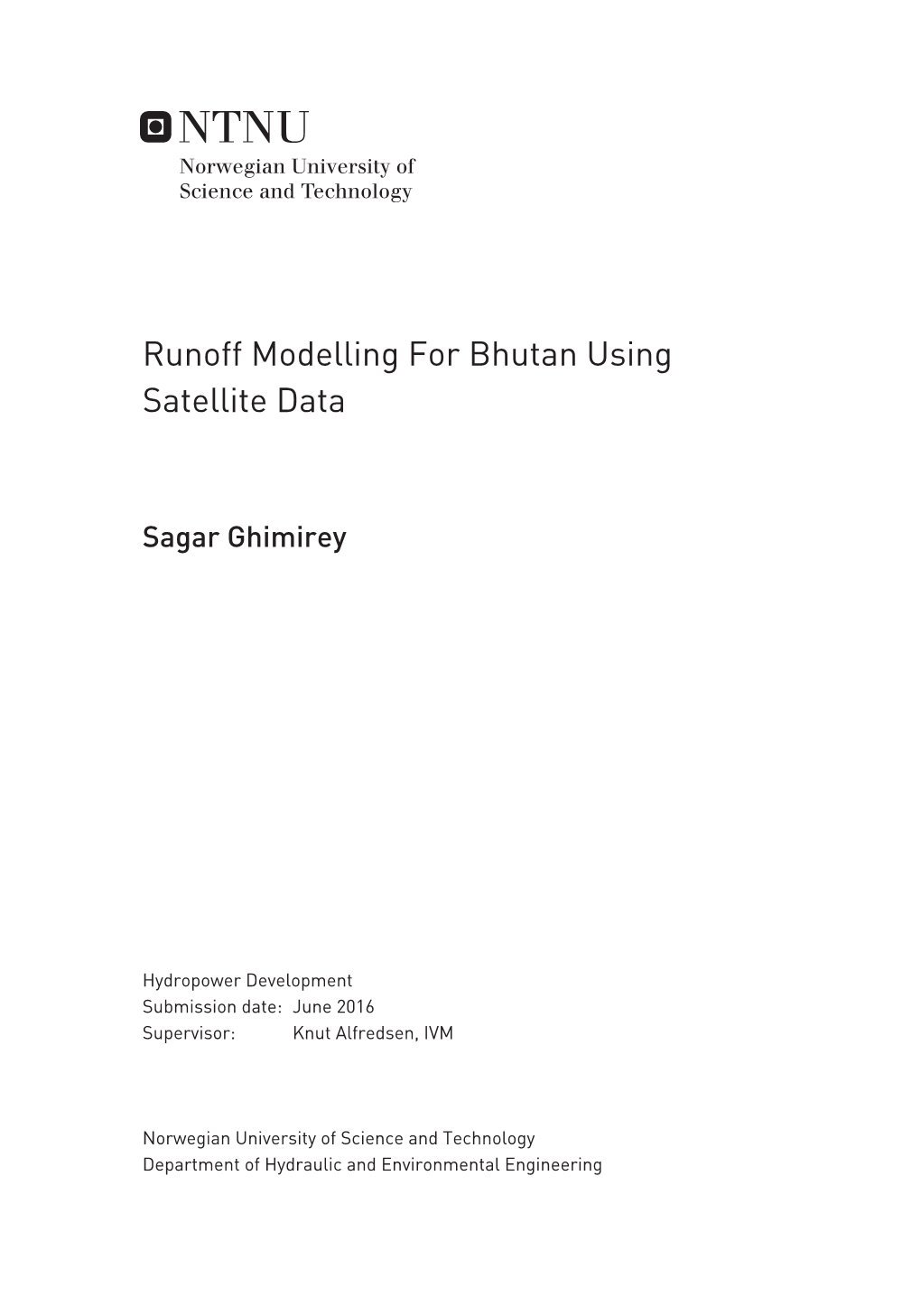 Runoff Modelling for Bhutan Using Satellite Data