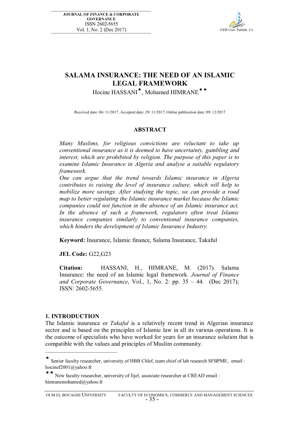 SALAMA INSURANCE: the NEED of an ISLAMIC LEGAL FRAMEWORK Hocine HASSANI, Mohamed HIMRANE