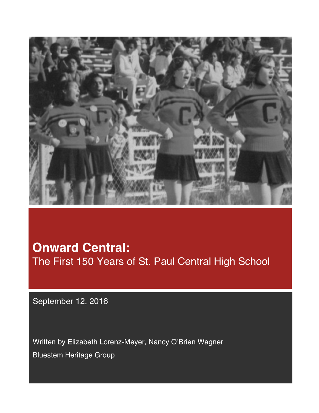 Onward Central: the First 150 Years of St