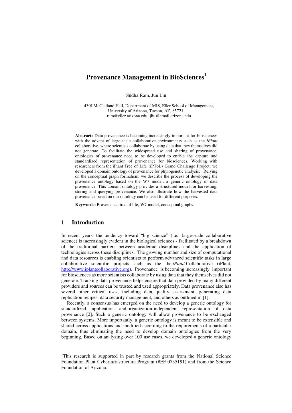 Provenance Management in Biosciences 1