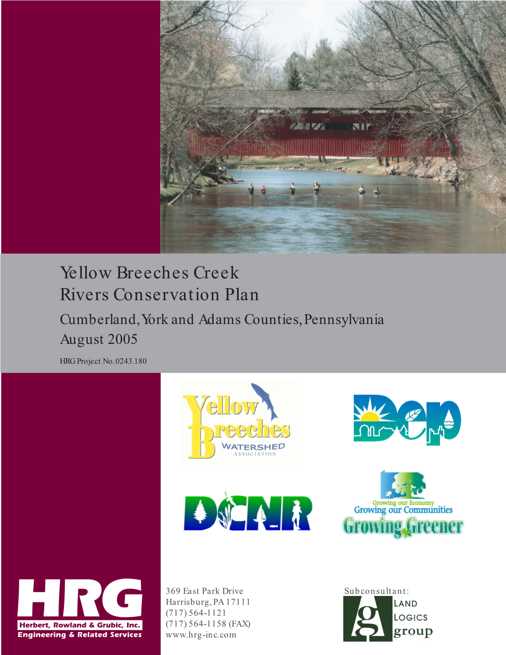 Yellow Breeches Creek Rivers Conservation Plan Cumberland, York and Adams Counties, Pennsylvania August 2005