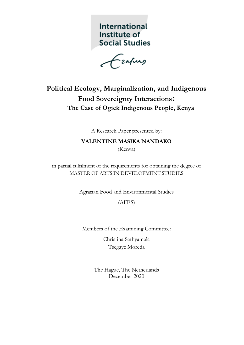 Political Ecology, Marginalization, and Indigenous Food Sovereignty Interactions: the Case of Ogiek Indigenous People, Kenya