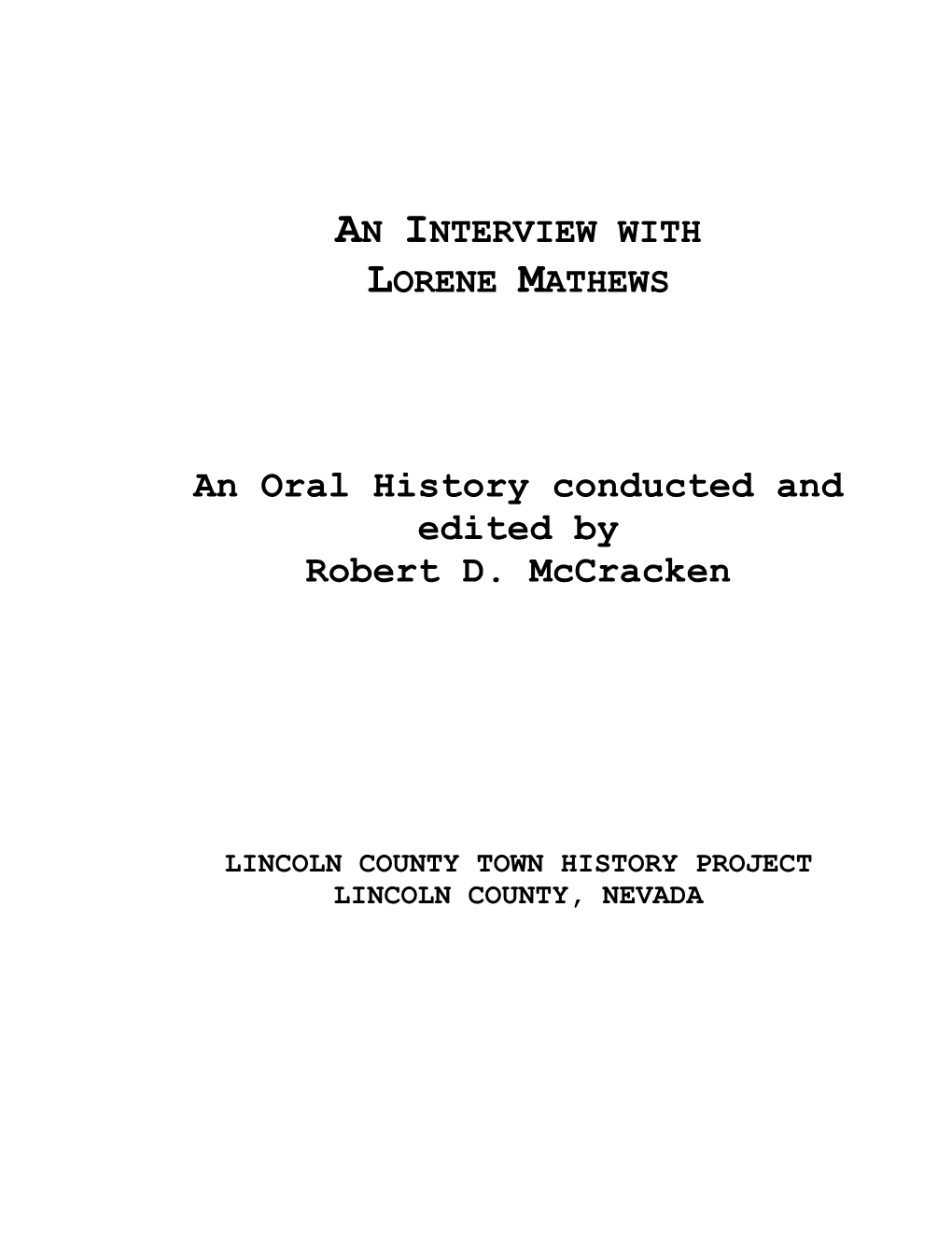 An Oral History Conducted and Edited by Robert D. Mccracken