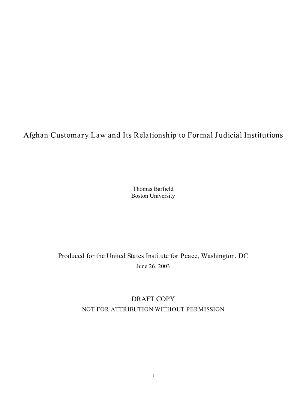 Afghan Customary Law and Its Relationship to Formal Judicial Institutions
