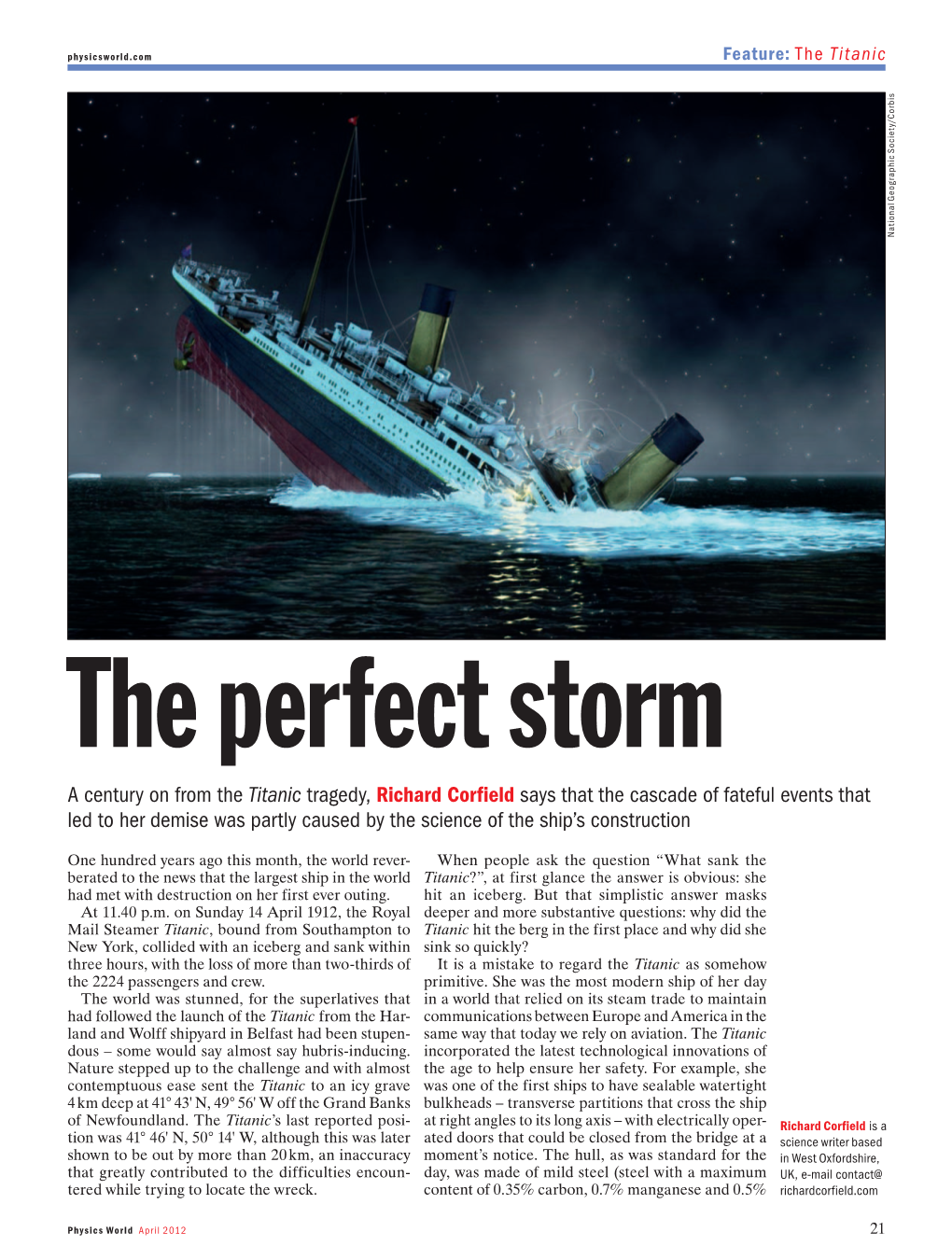 A Century on from the Titanic Tragedy, Richard Corfield Says That The