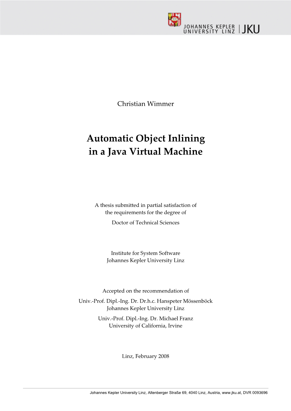 Automatic Object Inlining in a Java Virtual Machine