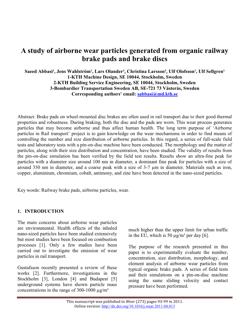 A Study of Airborne Wear Particles Generated from Organic Railway Brake Pads and Brake Discs
