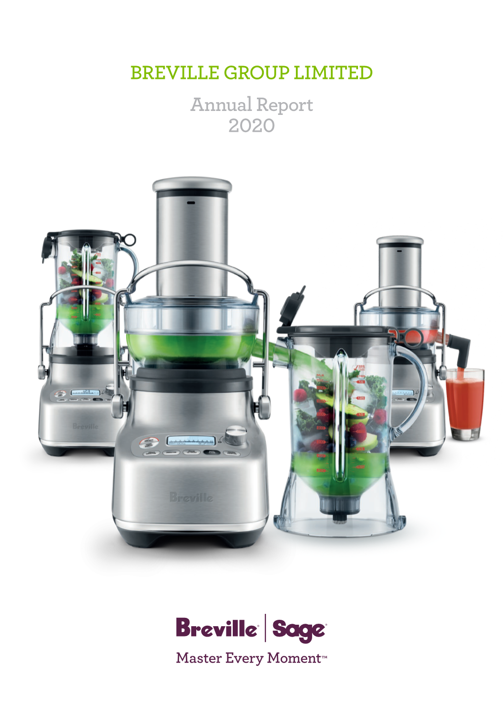 BREVILLE GROUP LIMITED Annual Report 2020 Breville Group Limited Annual Report 2020