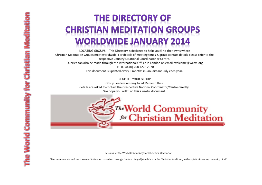 LOCATING GROUPS -- This Directory Is Designed to Help You Fi Nd the Towns Where Christian Meditation Groups Meet Worldwide