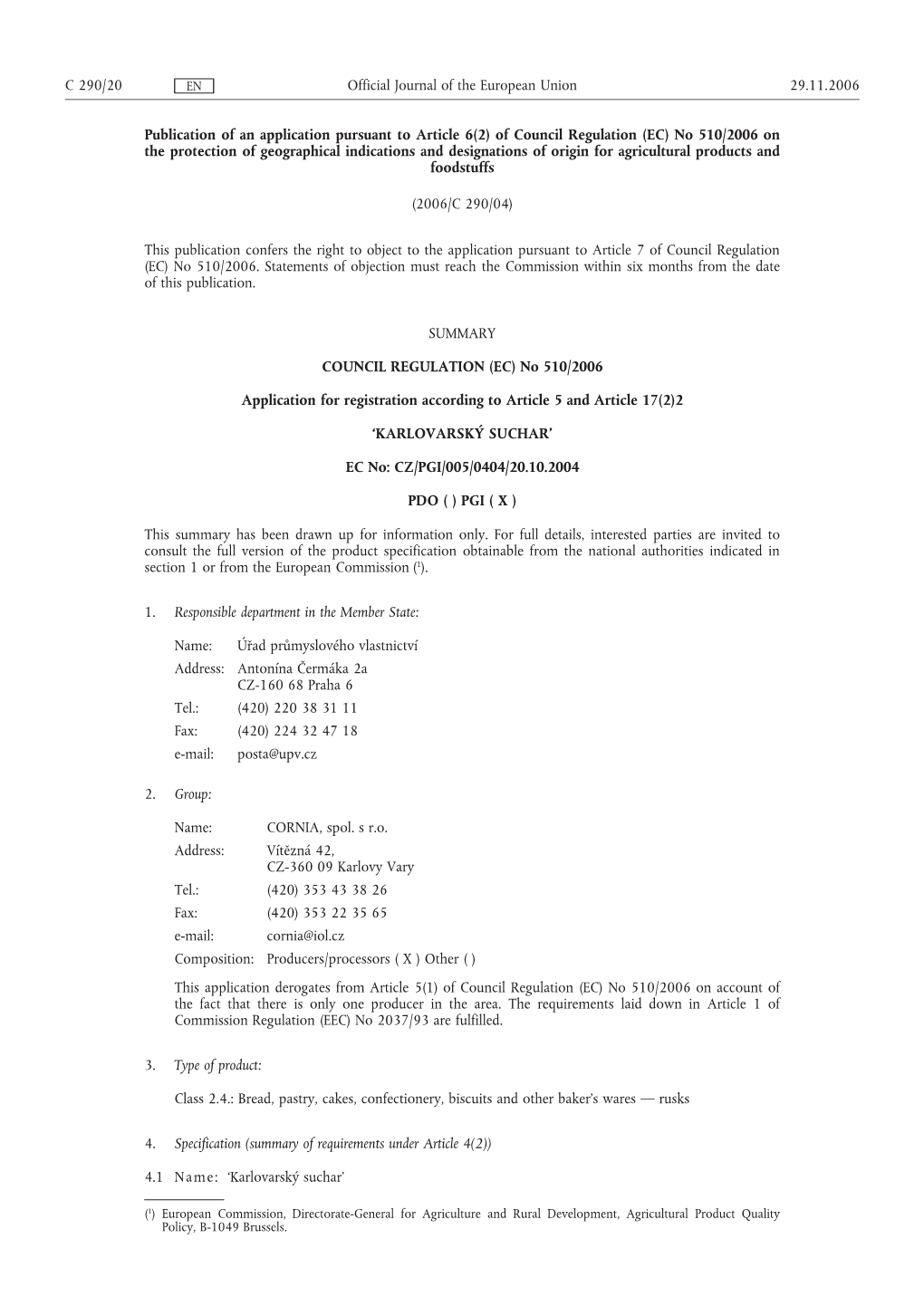 Of Council Regulation (EC) No 510/2006 on the Protection of Geographical Indications and Designations of Origin for Agricultural Products and Foodstuffs