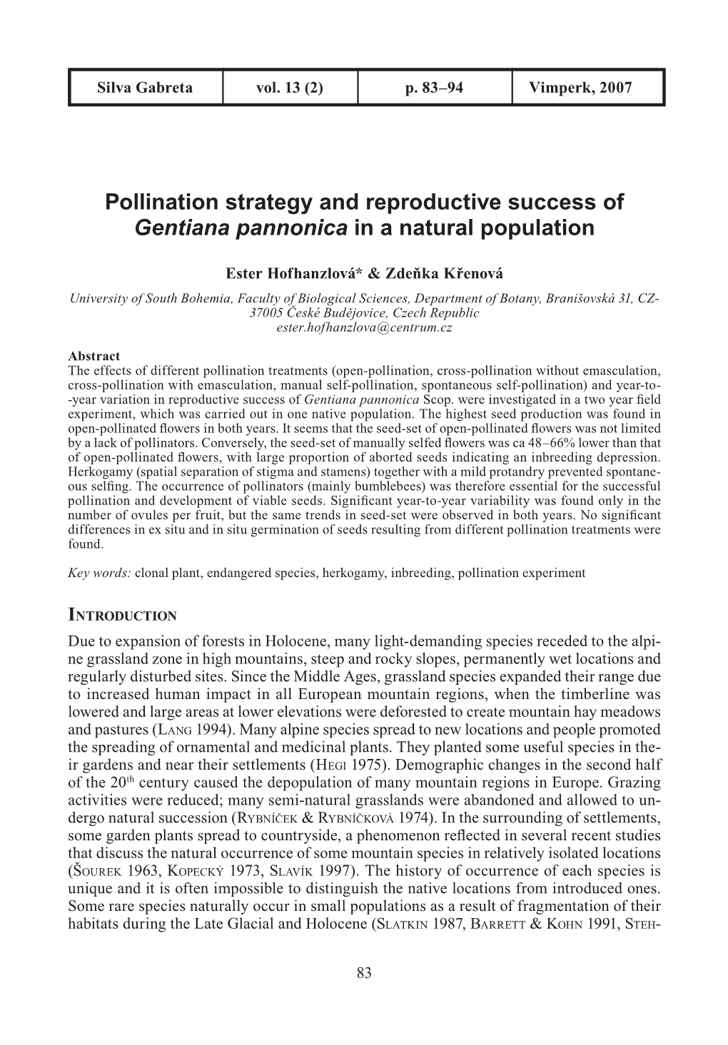 Pollination Strategy and Reproductive Success of Gentiana Pannonica in a Natural Population