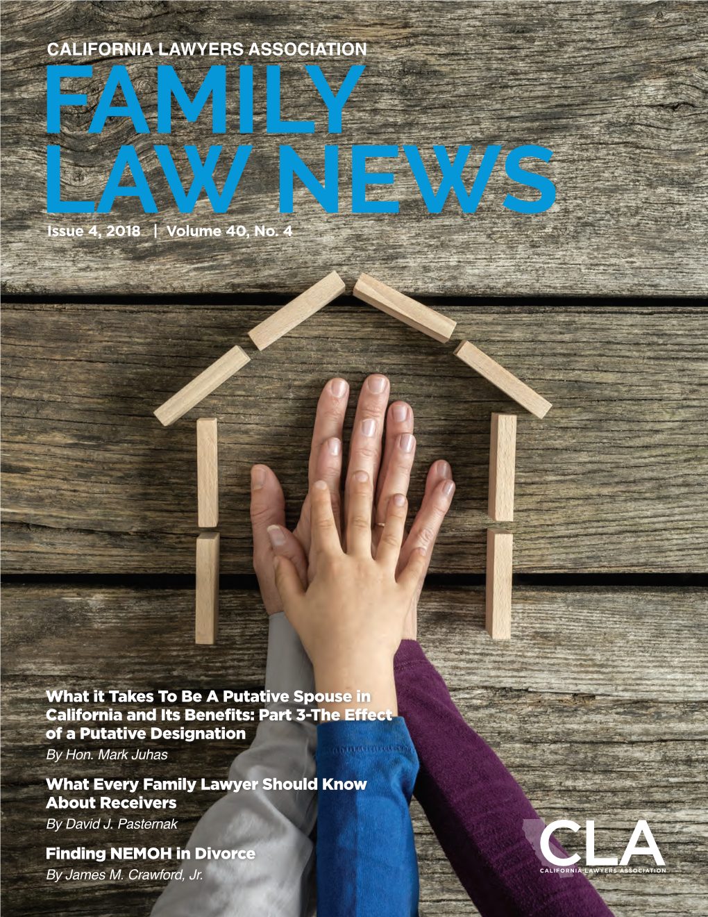 CALIFORNIA LAWYERS ASSOCIATION FAMILY LAW NEWS Issue 4, 2018 | Volume 40, No