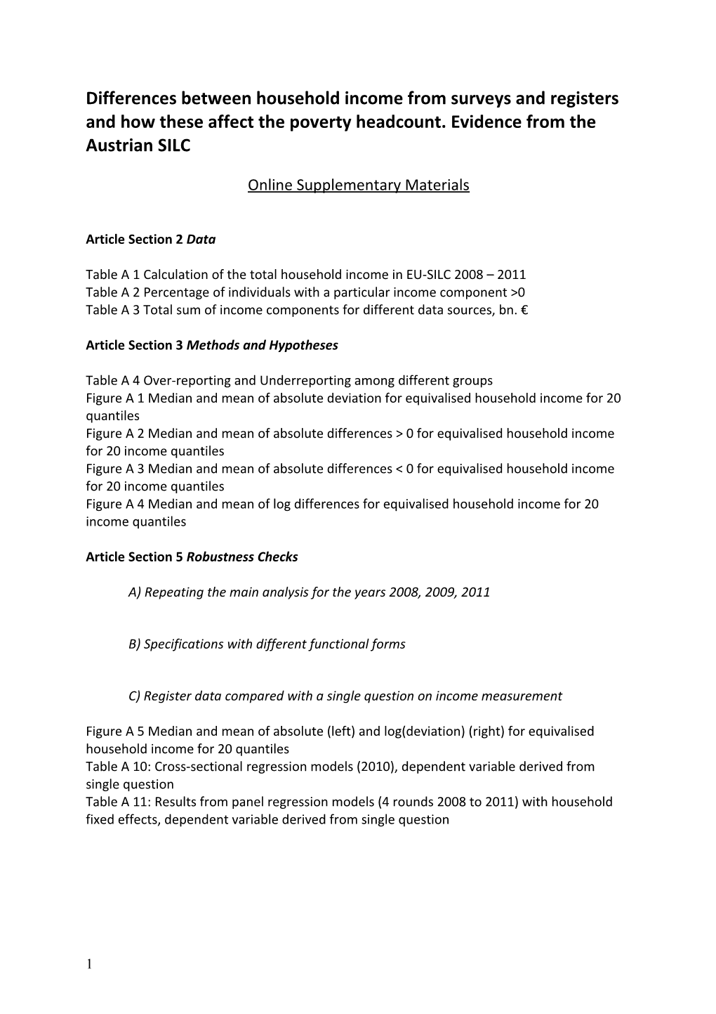 Differences Between Household Income from Surveys and Registers and How These Affect The