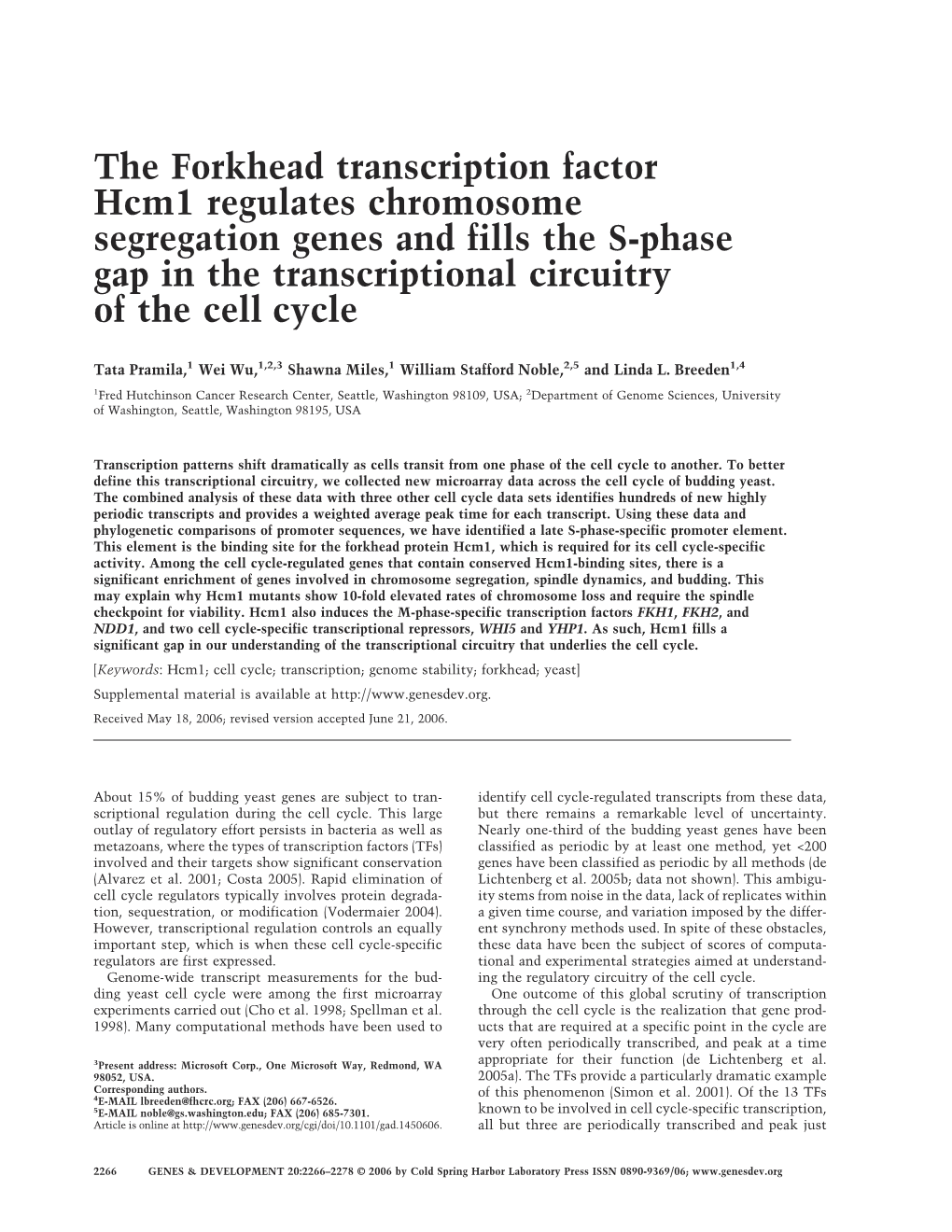 The Forkhead Transcription Factor Hcm1 Regulates Chromosome Segregation Genes and Fills the S-Phase Gap in the Transcriptional Circuitry of the Cell Cycle